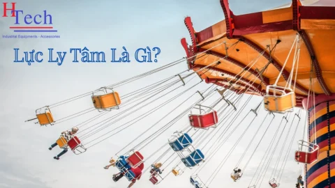 Lực Ly Tâm Là Gì? Công Thức Tính Lực Ly Tâm và Ứng Dụng