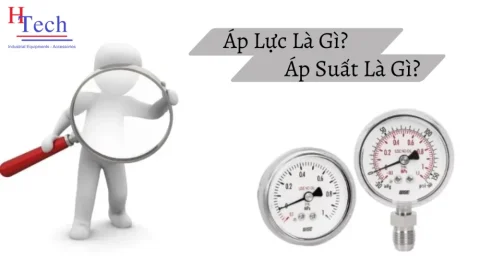 Áp Suất Là Gì? Áp Lực Là Gì? Cách Phân Biệt Áp Lực Và Áp Suất