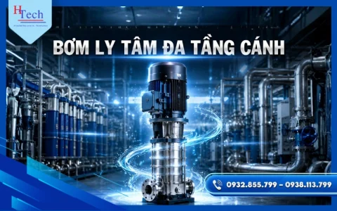 Bơm Ly Tâm Đa Tầng Cánh | Xu Hướng Tạo Áp Cao Cho Hệ Thống Công Nghiệp Hiện Đại