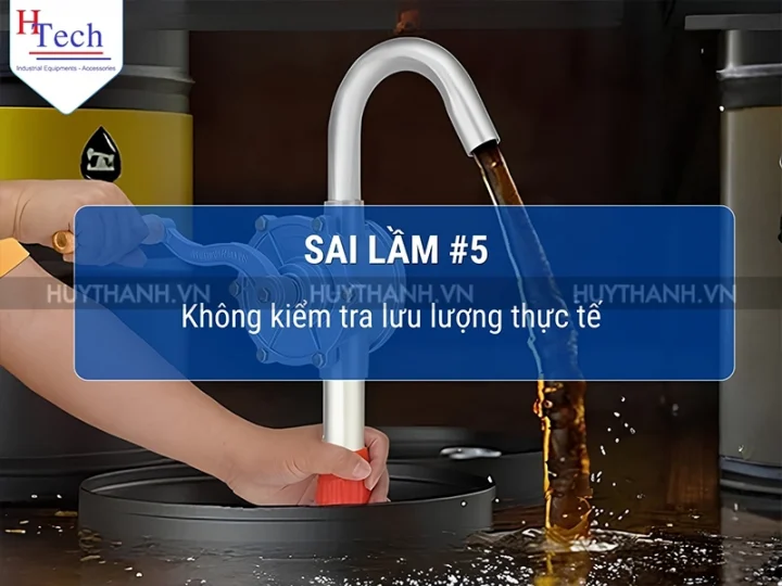 7 Sai Lầm Thường Gặp Khi Mua Bơm Dầu Quay Tay Cho Thùng Phuy 200L 8 Bom Dau Quay Tay Huy Thanh 8