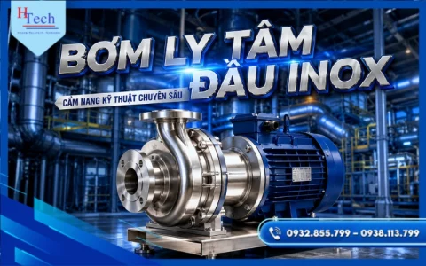 Bơm Ly Tâm Đầu Inox: Cẩm Nang Kỹ Thuật Chuyên Sâu Và Giải Pháp Tối Ưu Cho Công Nghiệp