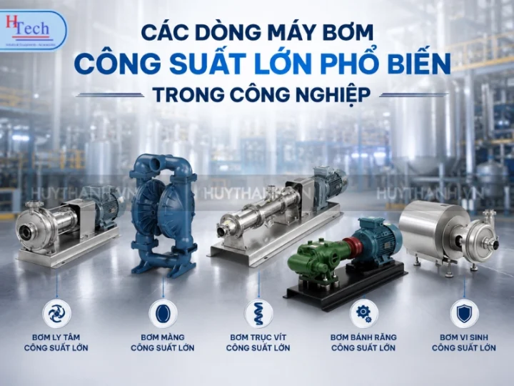 7 Tiêu Chí Lựa Chọn Máy Bơm Công Suất Lớn Theo Ứng Dụng Thực Tế 3 May Bom Cong Suat Lon Huy Thanh 2
