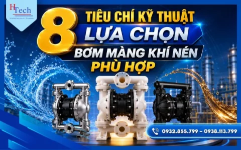 Cách Chọn Bơm Màng Khí Nén Phù Hợp: 8 Tiêu Chí Kỹ Thuật Quan Trọng