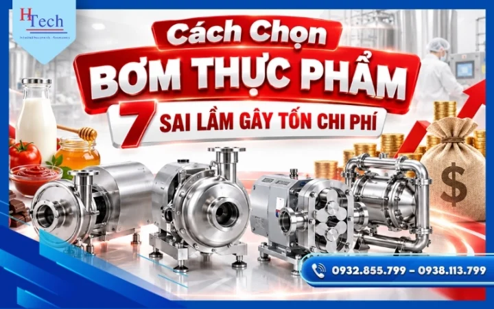 Cách Chọn Bơm Thực Phẩm: 7 Sai Lầm Gây Tốn Chi Phí 1 Cach Chon Bom Thuc Pham Huy Thanh